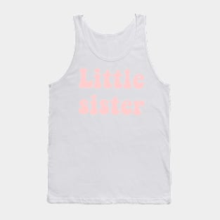 Little sister add on Tank Top